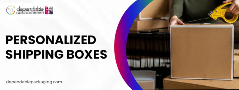 Personalized shipping boxes